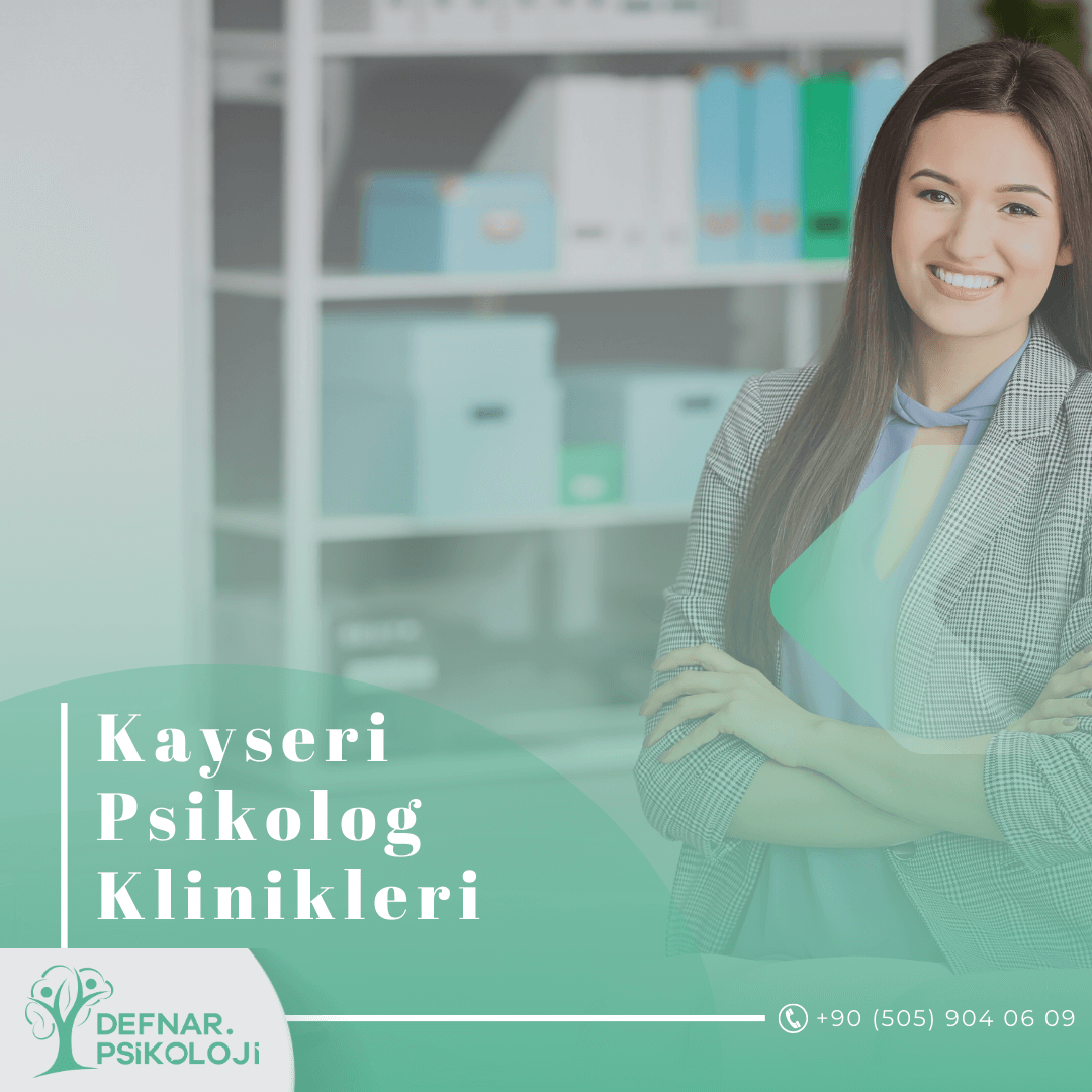 Kayseri Psikolog Klinikleri