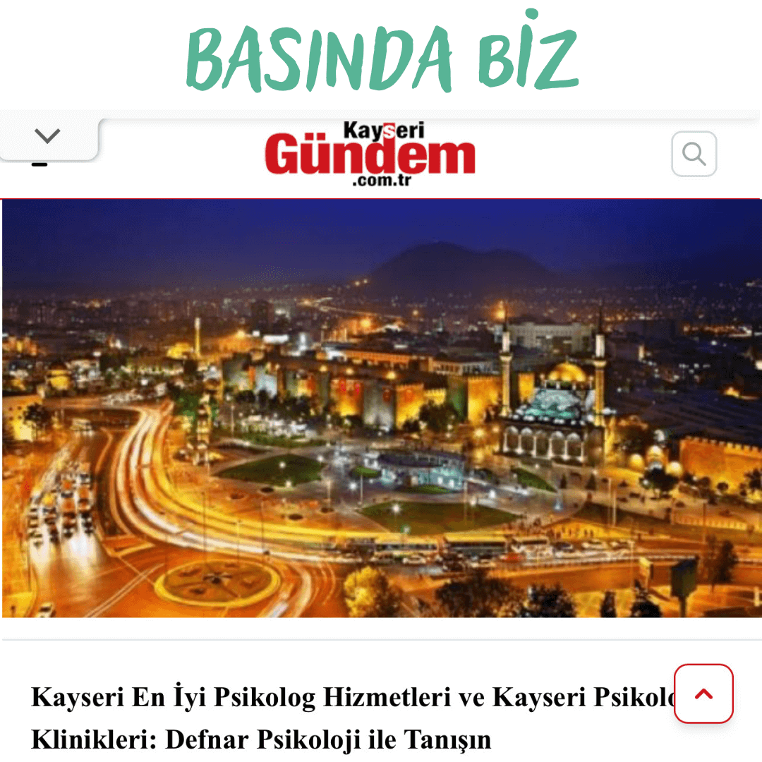 Kayseri Gündem Kayseri En İyi Psikolog Klinikleri