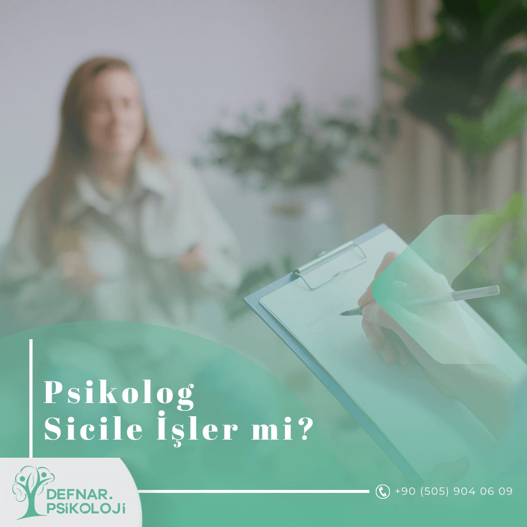 Psikoloğa Gitmek Sicile İşler mi?