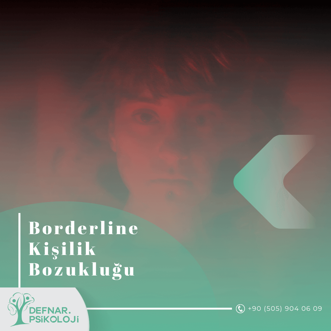 Sınırda Kişilik Bozukluğu