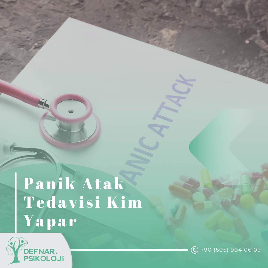 Panik Atak İçin Psikolog mu Psikiyatri mi?