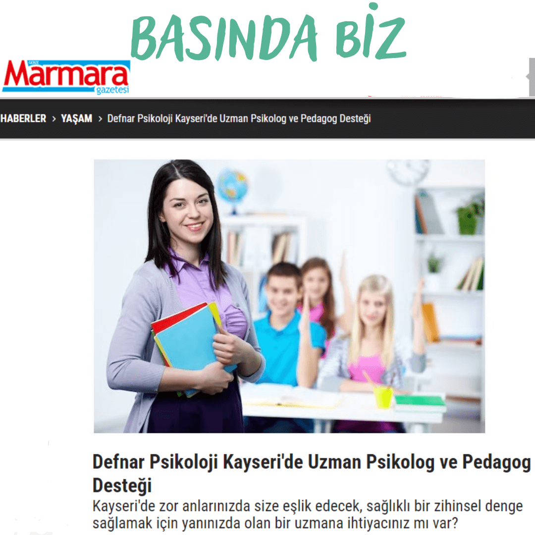 Marmara Gazetesi - Defnar Psikoloji Uzman Psikolog ve Pedagog Desteği