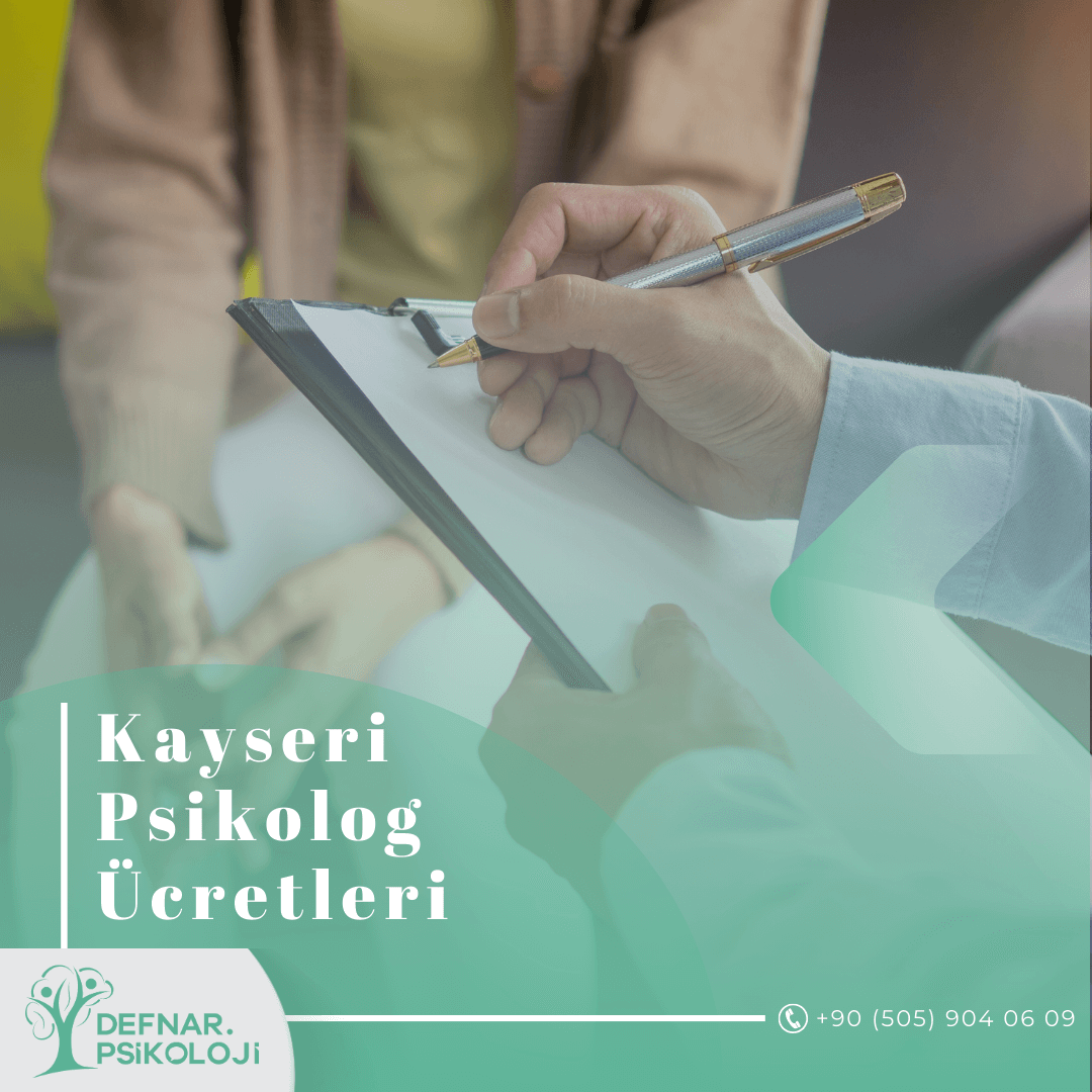 Kayseri Psikolog Seans Ücretleri?