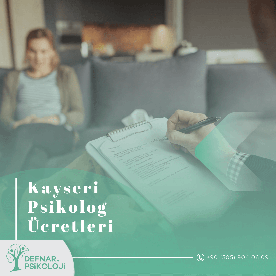 Kayseri Psikolog Ücretleri