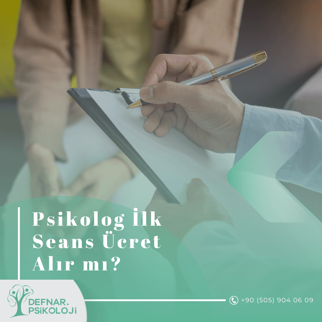 Psikolog İlk Seansta Ücret Alır mı?